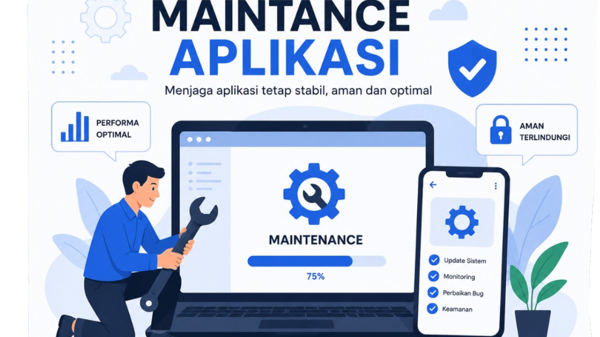 Jasa Maintenance Aplikasi Makassar Profesional